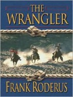 The Wrangler - Frank Roderus