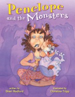 Penelope and the Monsters - Sheri Radford, Christine Tripp