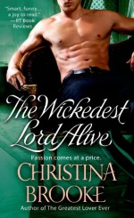 The Wickedest Lord Alive - Christina Brooke