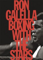 Boxing With The Stars - Ron Galella