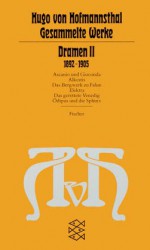 Gesammelte Werke, 10 Bde., Tb., 2, Dramen Ii. (1892 1905) - Hugo von Hofmannsthal, Rudolf Hirsch, Bernd Schoeller