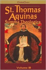 Summa Theologica Volume 3 - Thomas Aquinas