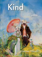 Kind - Gretchen Primack, Susan Siegel