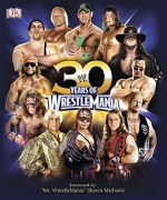 30 Years of Wrestlemania - Brian Shields