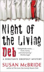 Night of the Living Deb - Susan McBride