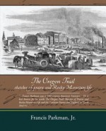 The Oregon Trail (eBook) - Francis Parkman