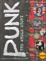 Punk: The Whole Story - DK Publishing, Debbie Harry