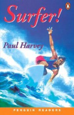 Surfer! - Paul Harvey, Bob Harvey