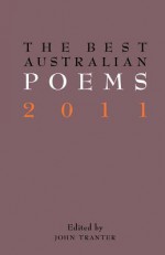 The Best Australian Poems 2011 - John Tranter