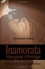 Inamorata - Margaret Ethridge