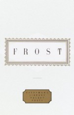 Frost: Poems (Everyman's Library Pocket Poets) - Robert Frost, John Hollander