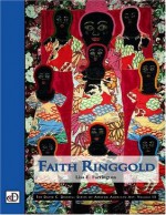 Faith Ringgold (The David C. Driskell Series of African American Art, V. 3) (Vol III) - Lisa E. Farrington, Faith Ringgold