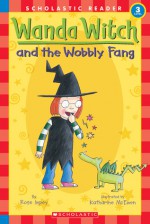 Wanda Witch And The Wobbly Fang - Rose Impey, Katharine McEwen