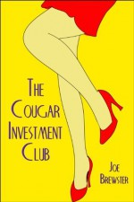 The Cougar Investment Club - Joe Brewster