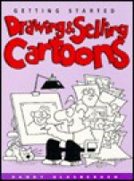 Getting Started Drawing & Selling Cartoons - Randy Glasbergen, Glasbergen