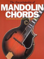 The Encyclopedia of Mandolin Chords - Amsco Publications, Ed Lozano