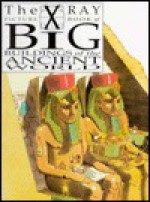 Big Buildings of the Ancient World (X-Ray Picture Book) - Joanne Jessop, David Salariya