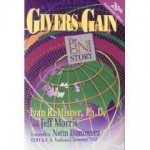 Givers Gain: The Bni Story - Ivan R. Misner, Jeff Morris