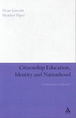 Citizenship Education, Identity and Nationhood: Contradictions in Practice? - Dean Garratt, Heather Piper