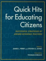 Quick Hits for Educating Citizens - James L Perry