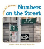 Numbers on the Street - Jennifer Rozines Roy, Gregory Roy