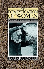 Domestication of Women - Barbara Rogers