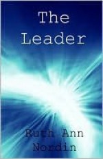 The Leader - Ruth Ann Nordin