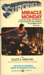 Miracle Monday - Elliot S. Maggin