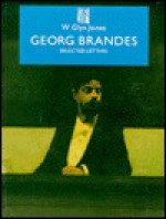 Georg Brandes: Selected Letters - Georg Brandes