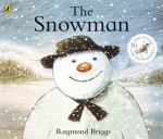 The Snowman: The Book of the Film (Book & CD) - Raymond Briggs