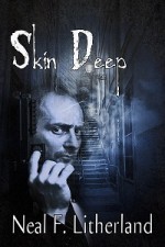 Skin Deep - Neal Litherland