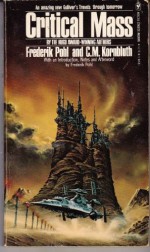 Critical Mass - Frederik Pohl, C.M. Kornbluth