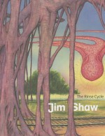 Jim Shaw: The Rinse Cycle - Laurence Sillars, Anne Carson, Robert Currie, Jim Shaw