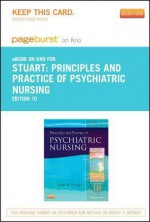 Principles and Practice of Psychiatric Nursing Access Code - Gail Wiscarz Stuart