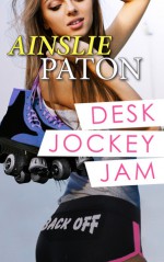 Desk Jockey Jam - Ainslie Paton