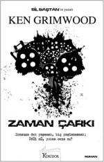 Zaman Çarkı - Ken Grimwood, Ender Nail