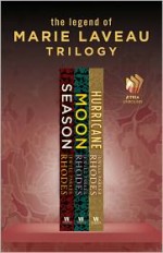 The Marie Laveau Mystery Trilogy: Season, Moon, and Hurricane - Jewell Parker Rhodes