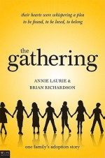 The Gathering - Annie Laurie, Brian Richardson