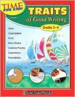 Traits Of Good Writing: Grades 3 4 - Jennifer Overend Prior