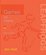 Games For Infants - Jim Hall