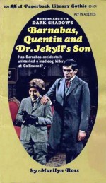 Barnabas, Quentin and Dr. Jekyll's Son - Marilyn Ross