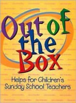 Out Of The Box Workbook: Helps For Children's Sunday School Teachers - Leedell Stickler