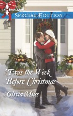 'Twas the Week Before Christmas - Olivia Miles