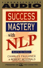 Success Mastery with Nlp - Charles Faulkner, Robert McDonald