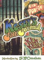 Kesey's Jail Journal: Cut the M************ Loose - Ken Kesey, Ed McClanahan