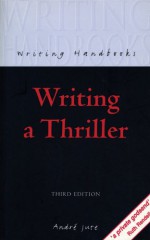 Writing a Thriller - Andre Jute