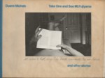 Take One And See Mt. Fujiyama, And Other Stories - Duane Michals