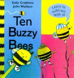 ten buzzy bees - Sally Crabtree