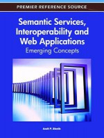 Semantic Services, Interoperability and Web Applications: Emerging Concepts - Amit Sheth