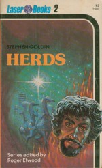 Herds - Stephen Goldin, Roger Elwood, Frank Kelly Freas